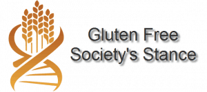 Gluten Free Society's Stance